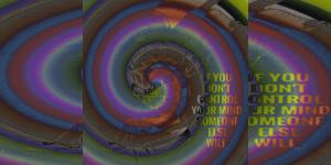 quote if you don't control your mind someone else will Image from site  quite unique quote edition with colors by dealazer