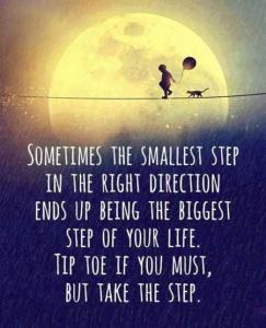 quote sometimes the smallest step in the right direction end upå being the biggest step of your life Image from site  quote tip toe if you must, but take the step